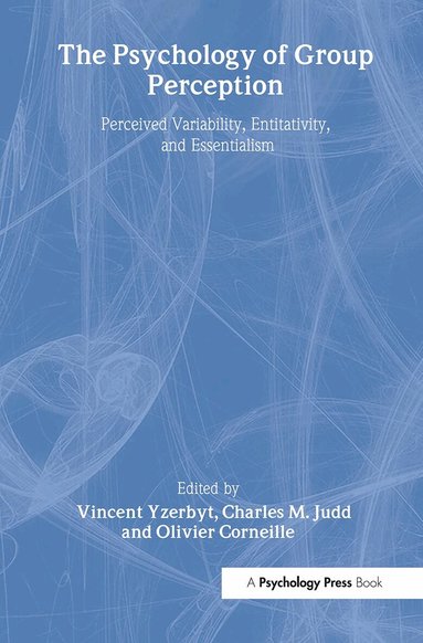 Vincent Yzerbyt, Charles M. Judd, Olivier Corneille - Psychology of Group Perception, Inbunden