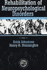 bokomslag Rehabilitation of Neuropsychological Disorders