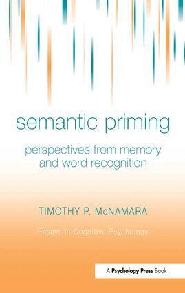 Timothy P. McNamara - Semantic Priming, Inbunden