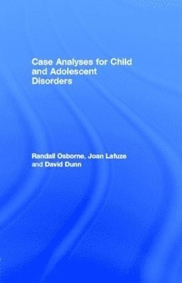 bokomslag Case Analyses for Child and Adolescent Disorders