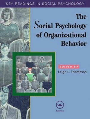 bokomslag The Social Psychology of Organizational Behavior