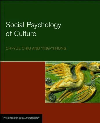 Chi-Yue Chiu, Ying-yi Hong - Social Psychology of Culture, Häftad