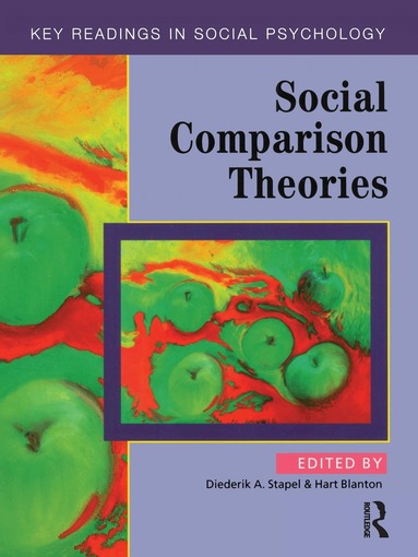 Diederik A. Stapel, Hart Blanton - Social Comparison Theories, Inbunden