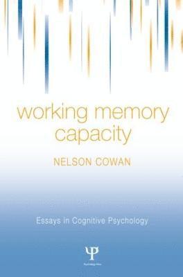 Nelson Cowan - Working Memory Capacity, Inbunden