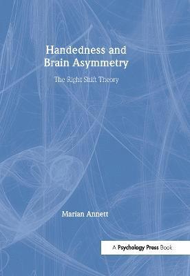 Handedness and Brain Asymmetry 1