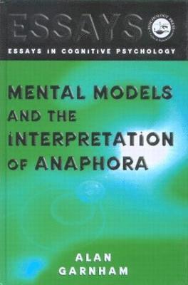 bokomslag Mental Models and the Interpretation of Anaphora