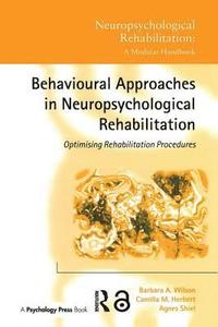 bokomslag Behavioural Approaches in  Neuropsychological Rehabilitation