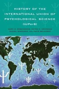 bokomslag History of the International Union of Psychological Science (IUPsyS)
