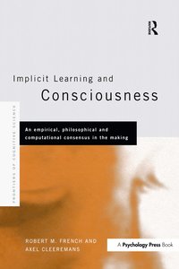 bokomslag Implicit Learning and Consciousness