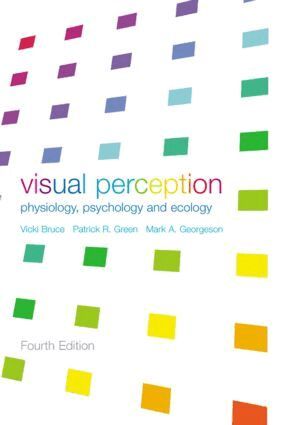 Vicki Bruce, Mark A. Georgeson, Patrick R. Green - Visual Perception, Häftad