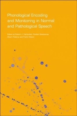 Phonological Encoding and Monitoring in Normal and Pathological Speech 1