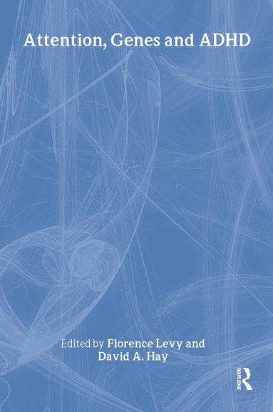 Florence Levy, David Hay - Attention, Genes and ADHD, Häftad