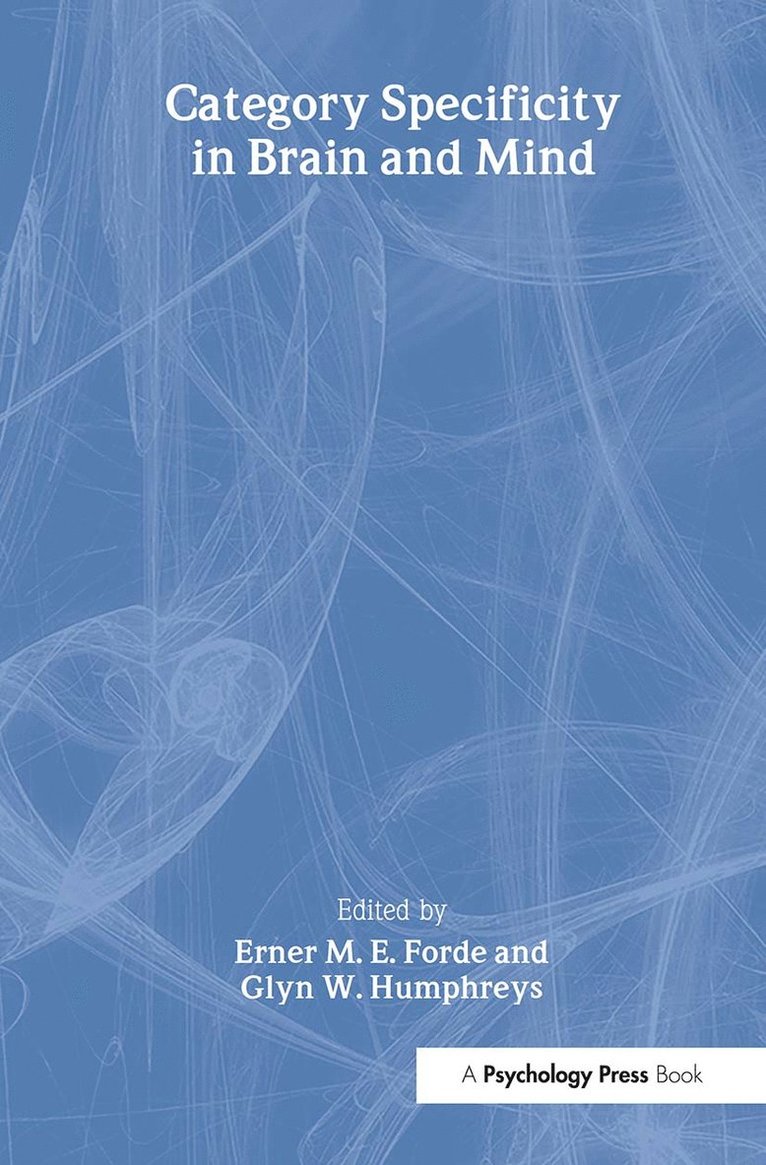 Emer Forde, Glyn Humphreys, England) Humphreys, Glyn (University of Birmingham - Category Specificity in Brain and Mind, Inbunden