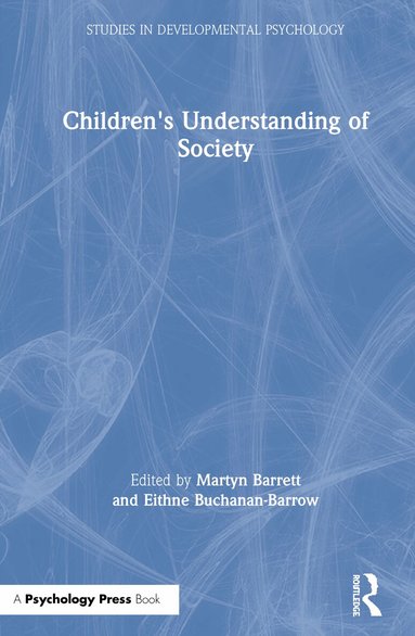 Martyn Barrett, Eithne Buchanan-Barrow - Children's Understanding of Society, Inbunden