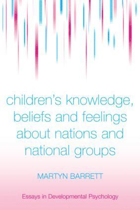 bokomslag Children's Knowledge, Beliefs and Feelings about Nations and National Groups
