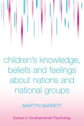 bokomslag Children's Knowledge, Beliefs and Feelings about Nations and National Groups