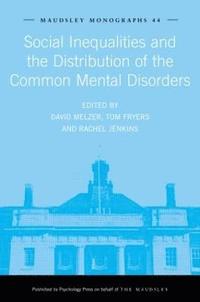 bokomslag Social Inequalities and the Distribution of the Common Mental Disorders