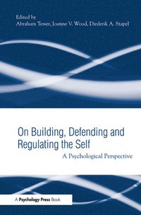 bokomslag Building, Defending, and Regulating the Self