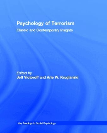 Jeff Victoroff, Arie W. Kruglanski - Psychology of Terrorism, Inbunden