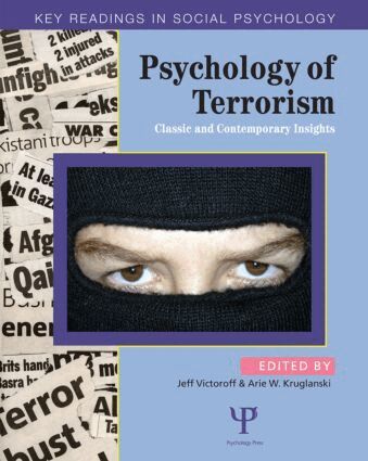 Jeff Victoroff, Arie W. Kruglanski - Psychology of Terrorism, Häftad