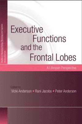 Executive Functions and the Frontal Lobes 1