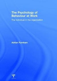 bokomslag The Psychology of Behaviour at Work