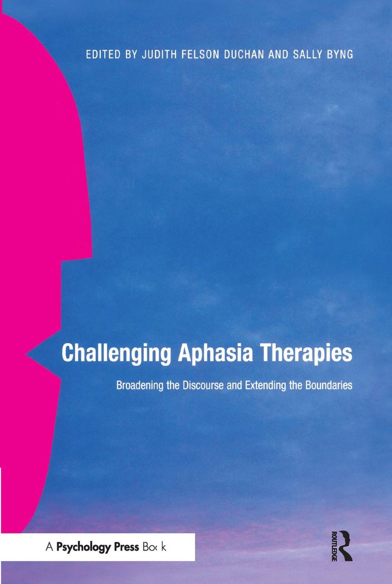 Challenging Aphasia Therapies 1