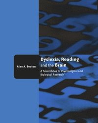 bokomslag Dyslexia, Reading and the Brain