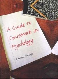 bokomslag A Guide to Coursework in Psychology