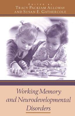 Working Memory and Neurodevelopmental Disorders 1