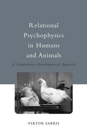 Viktor Sarris - Relational Psychophysics in Humans and Animals, Inbunden
