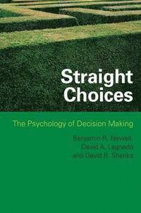 bokomslag Straight Choices: The Psychology of Decision Making