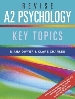 Diana Dwyer, Clare Charles, UK) Dwyer, Diana (Association for the Teaching of Psychology, UK) Charles, Clare (The Royal Latin School - Revise A2 Psychology, Häftad