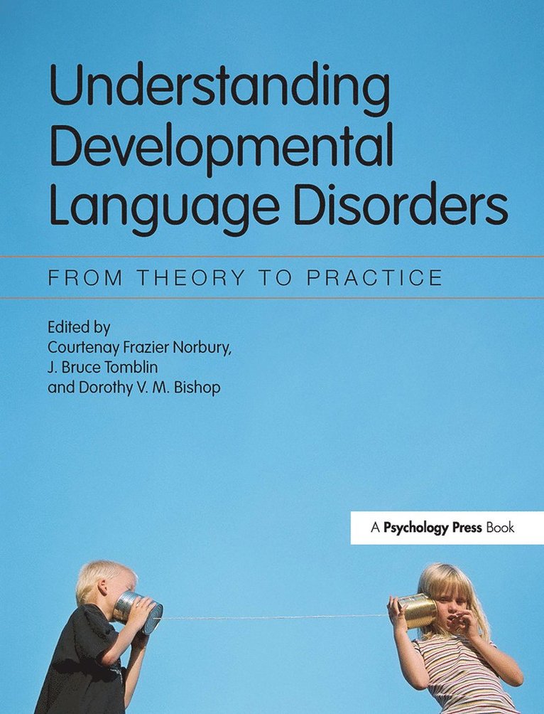 Understanding Developmental Language Disorders 1