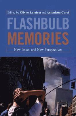 Flashbulb Memories: New Issues and New Perspectives