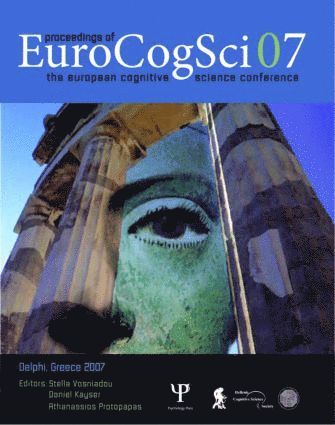 Proceedings of the European Cognitive Science Conference 2007 1