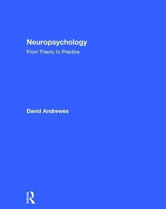 David Andrewes - Neuropsychology, Inbunden