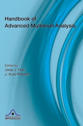 Joop Hox, J. Kyle Roberts - Handbook of Advanced Multilevel Analysis, Inbunden