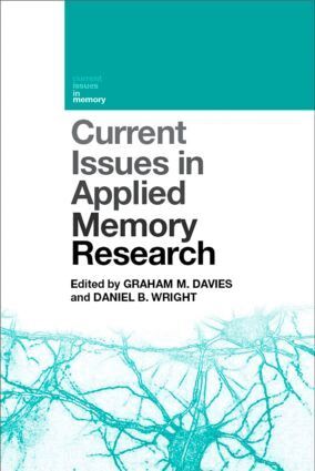 Graham M. Davies, Daniel B. Wright - Current Issues in Applied Memory Research, Inbunden