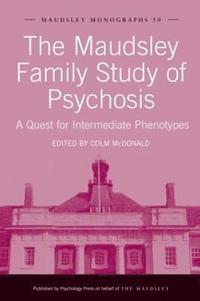 bokomslag The Maudsley Family Study of Psychosis