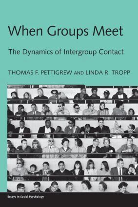 Thomas F. Pettigrew, Linda R. Tropp - When Groups Meet, Inbunden
