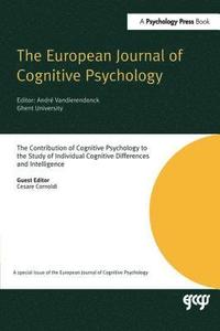 bokomslag The Contribution of Cognitive Psychology to the Study of Individual Cognitive Differences and Intelligence