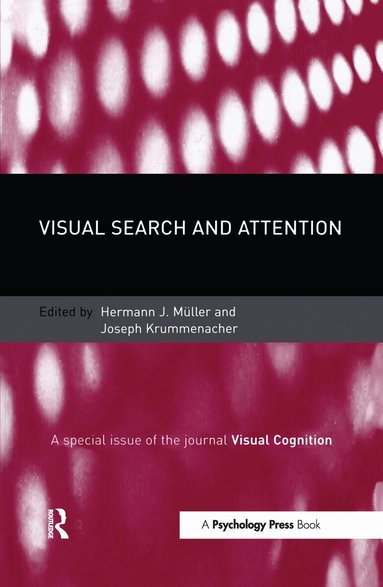 Herman Muller, Joseph Krummenacher - Visual Search and Attention, Inbunden
