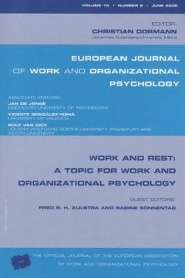 Work and Rest: A Topic for Work and Organizational Psychology 1