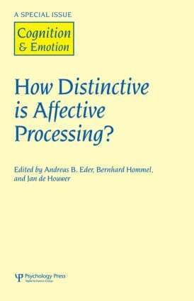 Andreas. B Eder, Bernhard Hommel, Jan De Houwer - How Distinctive is Affective Processing?, Inbunden