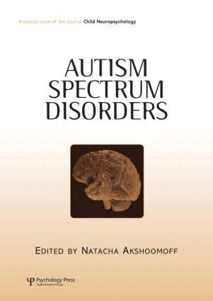 Natacha Akshoomoff - Autism Spectrum Disorders, Inbunden