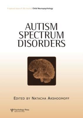 Natacha Akshoomoff - Autism Spectrum Disorders, Inbunden