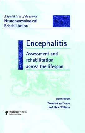 Bonnie-Kate Dewar, Huw Williams - Encephalitis: Assessment and Rehabilitation Across the Lifespan, Inbunden