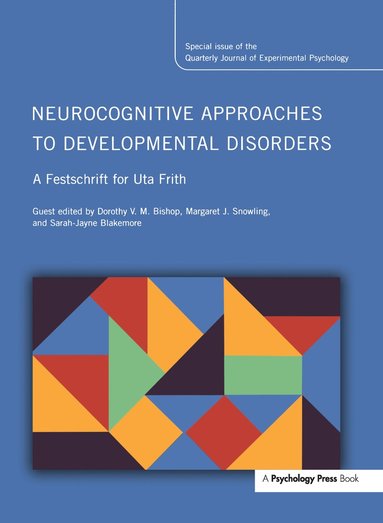 bokomslag Neurocognitive Approaches to Developmental Disorders: A Festschrift for Uta Frith