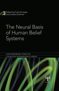 bokomslag The Neural Basis of Human Belief Systems